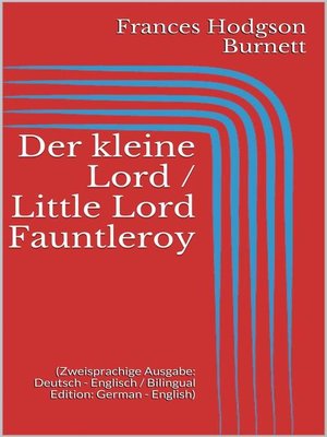 cover image of Der kleine Lord / Little Lord Fauntleroy